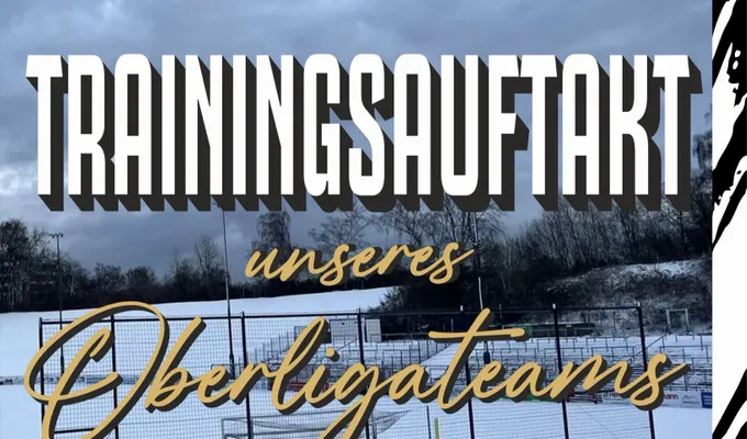 Trainingsauftakt unserer „Ersten“