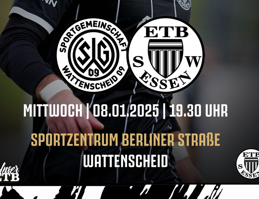 Am Mittwoch testet „Unser ETB“ in Wattenscheid