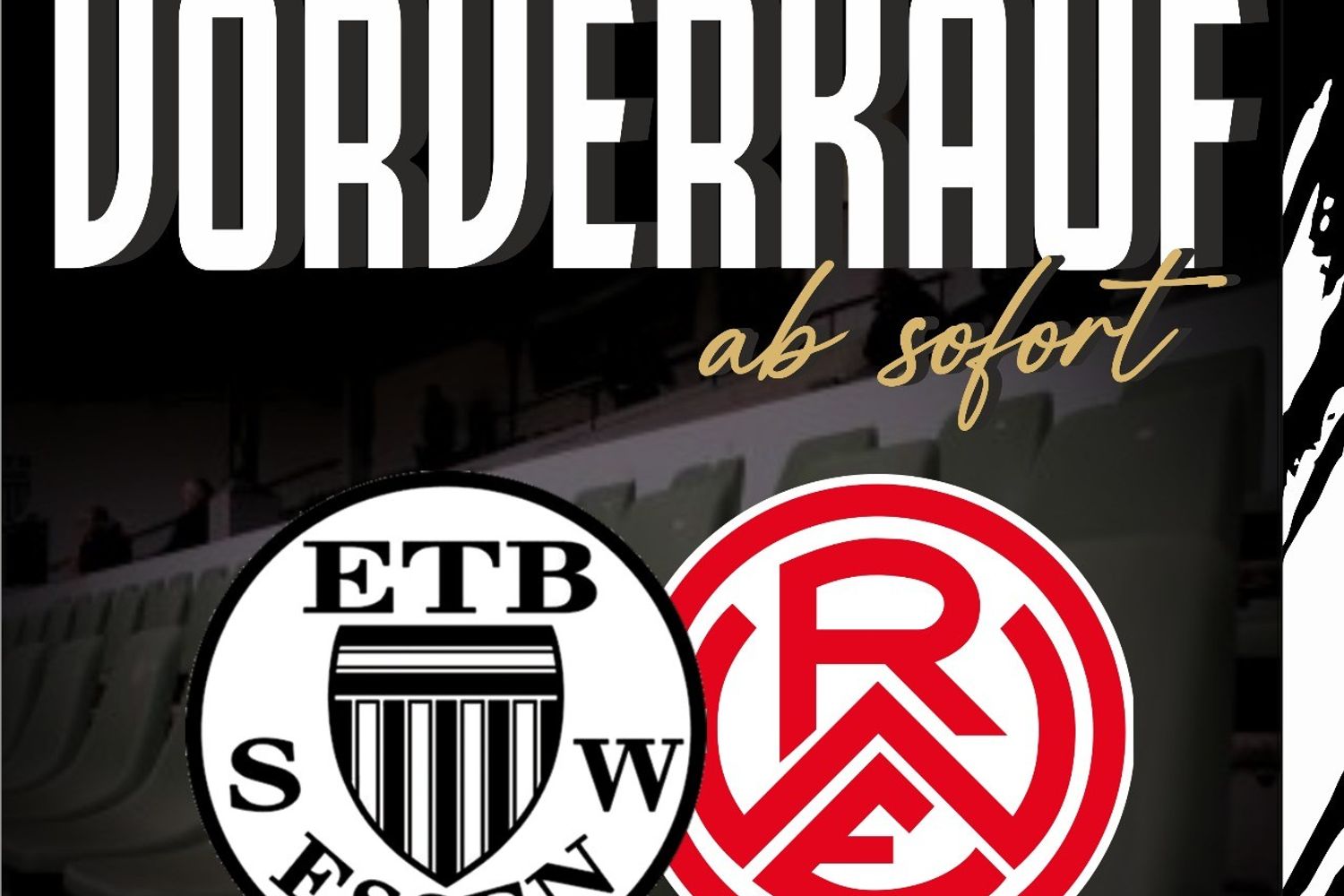 ETB vs. RWE – Letzte Vorverkaufstermine in dieser Woche